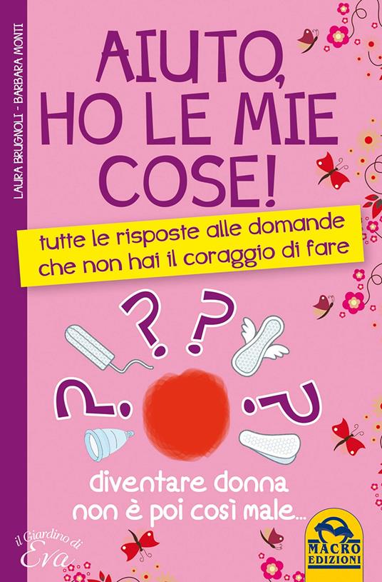 Aiuto, ho le mie cose! - Laura Brugnoli,Barbara Monti - ebook