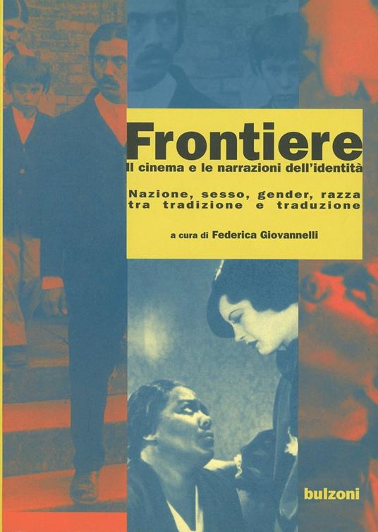 Frontiere. Il cinema e le narrazioni dell'identità - copertina