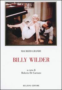 Billy Wilder - Maurizio Grande - copertina