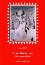 Il caso García Lorca. Dalla Spagna all'Italia