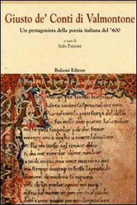 Giusto de' Conti di Valmontone. Un protagonista della poesia italiana del '400 - copertina