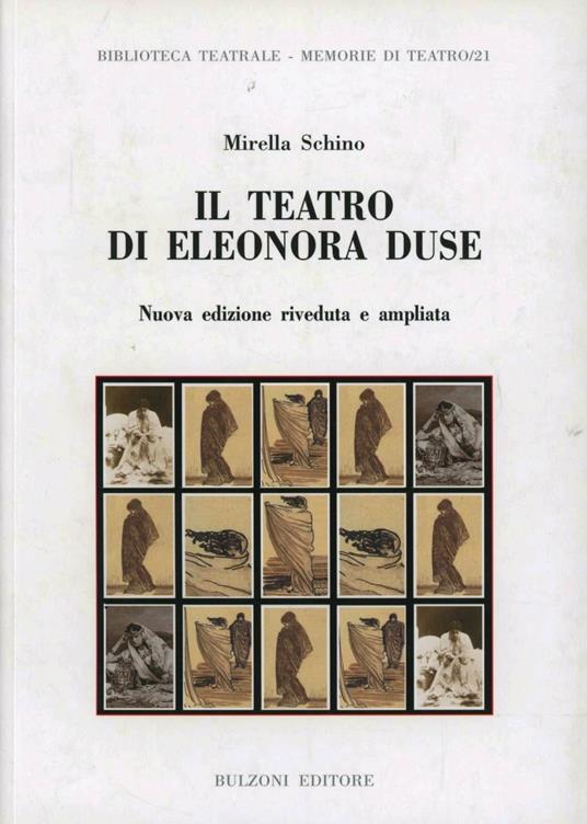 Il teatro di Eleonora Duse - Mirella Schino - copertina