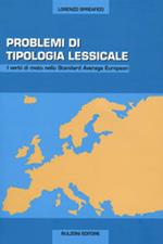 Problemi di tipologia lessicale. I verbi di moto nello standard average european