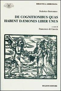 De cognitionibus quas habent daemones liber unus - Federico Borromeo - copertina