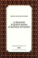 La religione di questo mondo in Raffaele Pettazzoni
