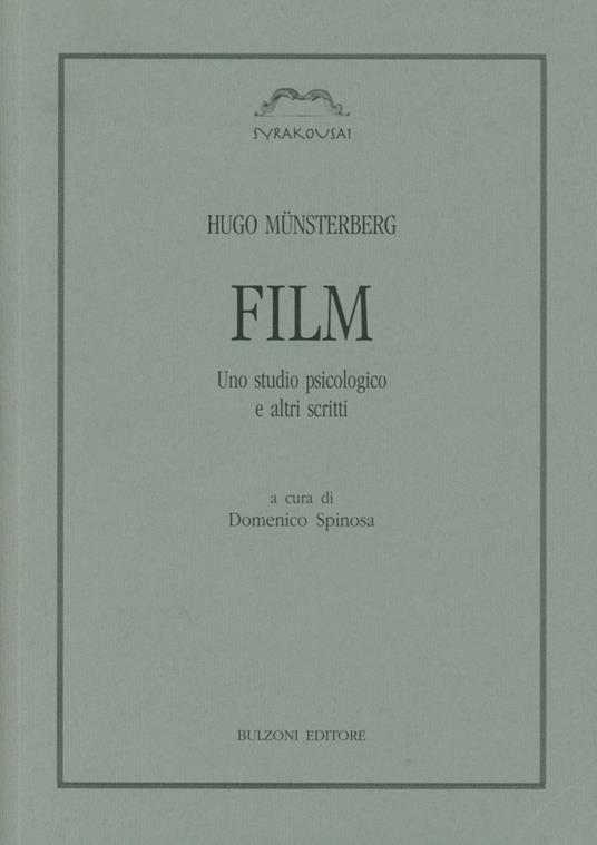 Film. Uno studio psicologico e altri scritti - Hugo Musterberg - copertina