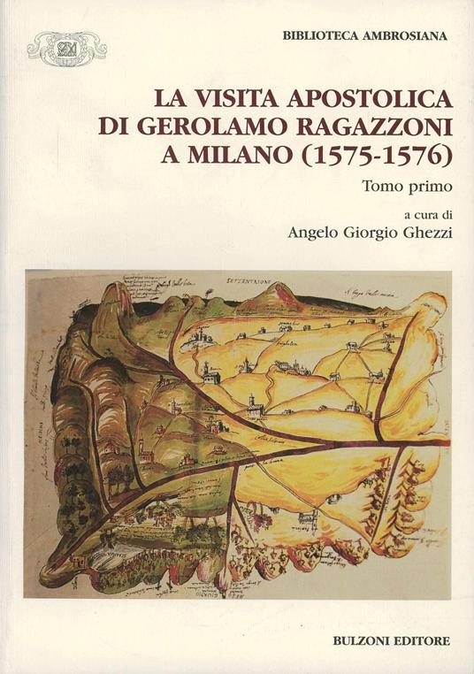 La visita apostolica di Gerolamo Ragazzoni a Milano (1575-1576) - copertina