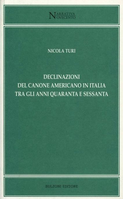 Declinazioni del canone americano in Italia tra gli anni Quaranta e Sessanta - Nicola Turi - copertina