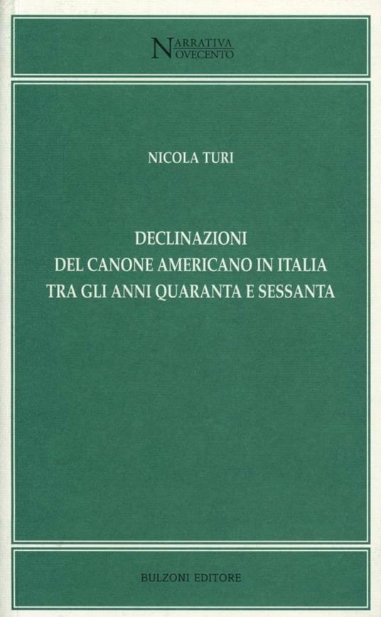 Declinazioni del canone americano in Italia tra gli anni Quaranta e Sessanta - Nicola Turi - copertina