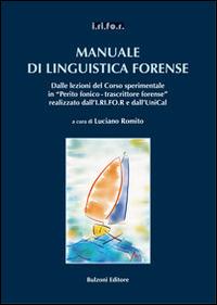 Manuale di linguistica forense. Con CD-ROM - Luciano Romito - copertina