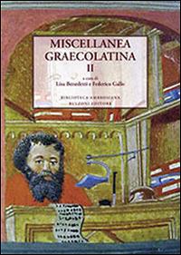 Miscellanea graecolatina. Ediz. italiana, greca e greca antica. Vol. 2 - copertina