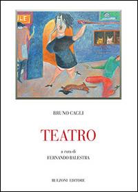 Teatro - Bruno Cagli - copertina