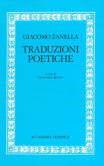 Traduzioni poetiche - Giacomo Zanella - copertina