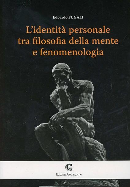 L' identità personale tra filosofia della mente e fenomenologia - Edoardo Fugali - copertina