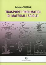 Trasporti pneumatici di materiali sciolti