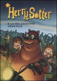 Herry Sotter e la maledizione vegetale - Claudio Comini - copertina