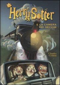 Herry Sotter e la camera dei secchi - Claudio Comini - copertina