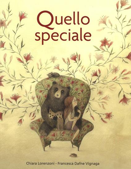 Quello speciale. Ediz. illustrata - Chiara Lorenzoni,Francesca Dafne Vignaga - copertina