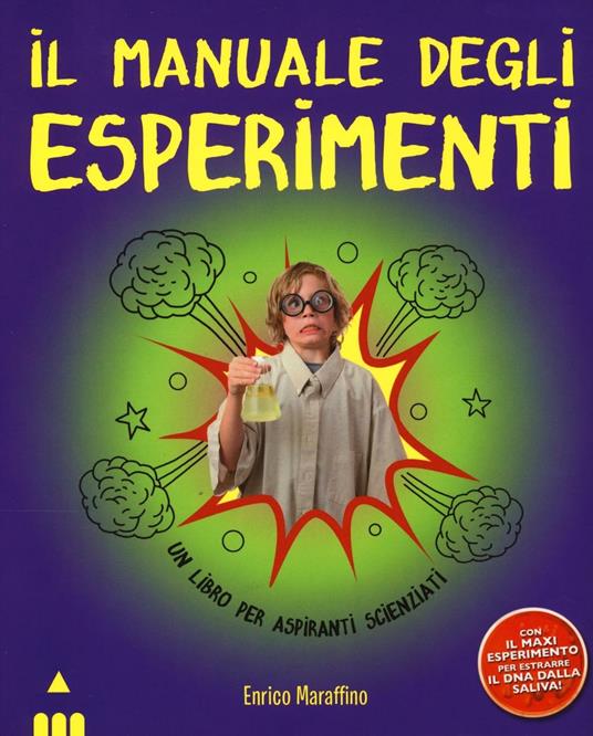 Il manuale degli esperimenti - Enrico Maraffino - copertina