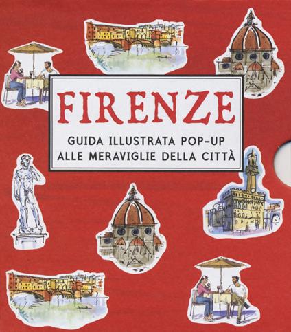 Firenze guida illustrata pop-up alle meraviglie della città. Ediz. a colori - copertina