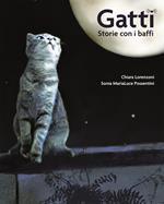 Gatti. Storie con i baffi