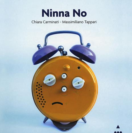 Ninna no. Ediz. a colori - Chiara Carminati - copertina