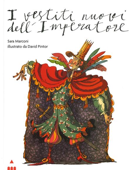 I vestiti nuovi dell'imperatore. Ediz. a colori - Sara Marconi - copertina