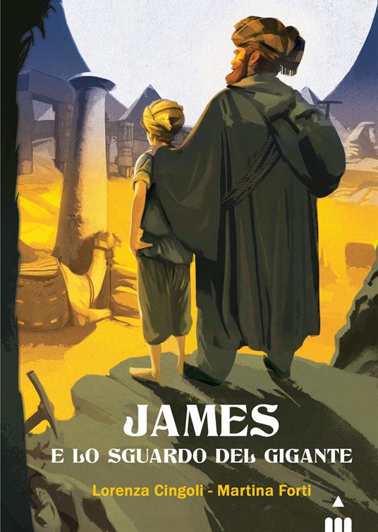 James e lo sguardo del gigante - Lorenza Cingoli,Martina Forti - copertina
