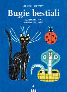 Libro Bugie bestiali Bruno Cignini