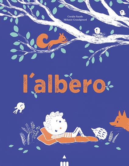 L'albero. Ediz. a colori - Coralie Saudo - copertina