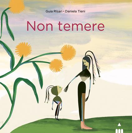 Non temere. Ediz. a colori - Guia Risari - copertina