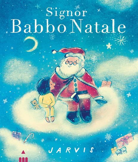 Signor Babbo Natale. Ediz. a colori - Jarvis - copertina