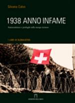 1938 anno infame. Antisemitismo e profughi nella stampa ticinese