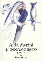 L' innomorato. Poesie