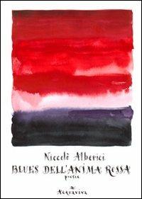 Blues dell'anima rossa - Niccolò Alberici - copertina