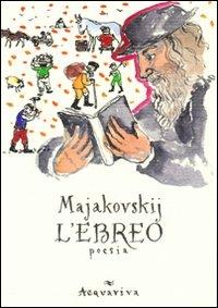 L' ebreo - Vladimir Majakovskij - copertina