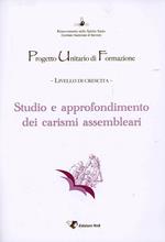 Studio e approfondimento dei carismi assembleari