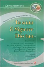 Io sono il Signore Dio tuo