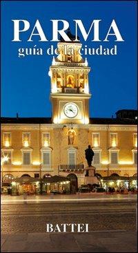 Parma. Guìa de la ciudad - copertina