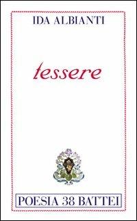 Tessere - Ida Albianti - copertina