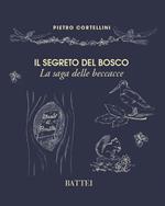 Il segreto del bosco. La saga delle beccacce