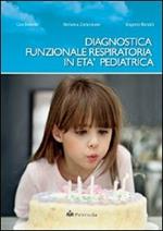 Diagnostica funzionale respiratoria in età pediatrica