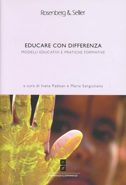 Educare con differenza. Modelli educativi e pratiche formative. Con CD-ROM - copertina