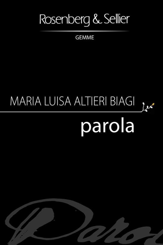 Parola - Maria Luisa Altieri Biagi - ebook