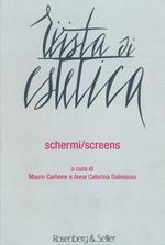 Rivista di estetica. Vol. 55: Schermi/screens.