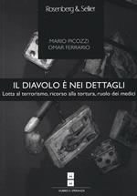 Il diavolo è nei dettagli. Lotta al terrorismo, ricorso alla tortura, ruolo dei medici