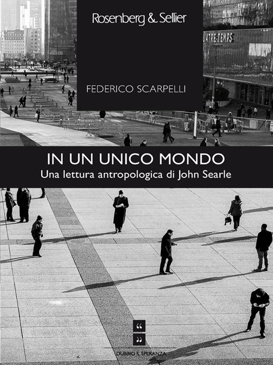 In un unico mondo. Una lettura antropologica di John Searle - Federico Scarpelli - ebook
