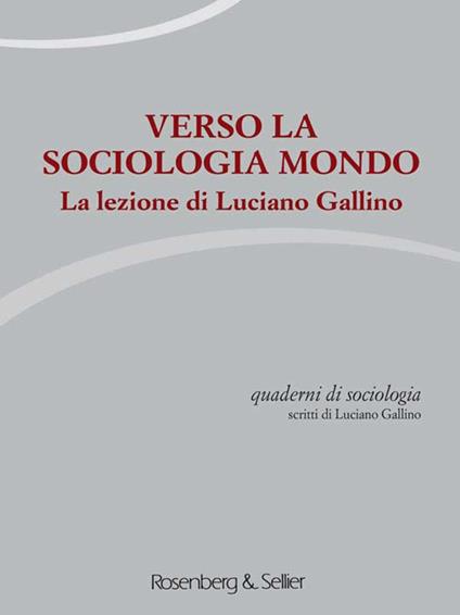 Quaderni di sociologia (2016). Vol. 70-71: Verso la sociologia. - copertina