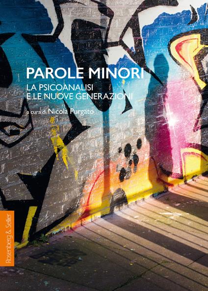 Parole minori. La psicoanalisi e le nuove generazioni - copertina