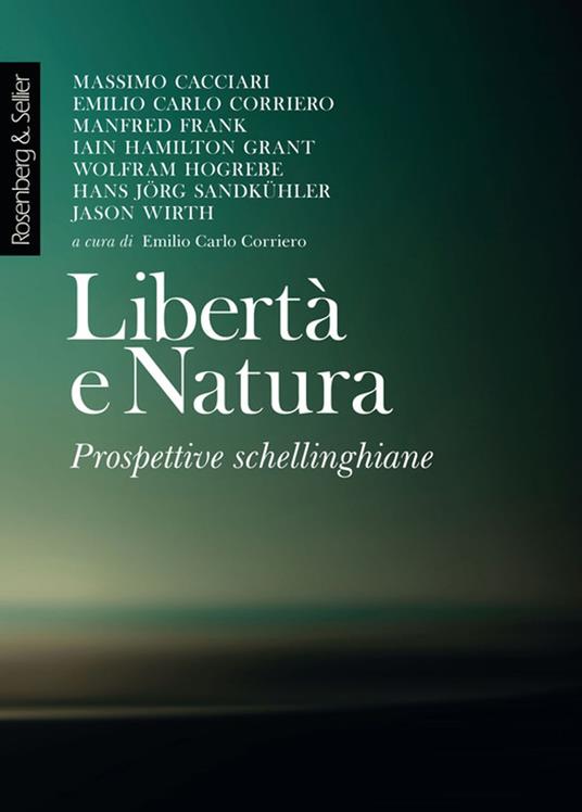 Libertà e Natura - Emilio Carlo Corriero - ebook